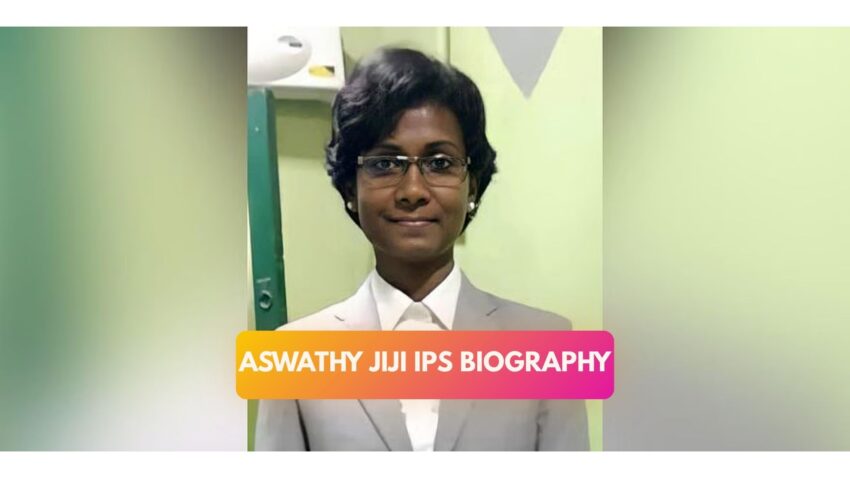 Aswathy Jiji IPS Biography