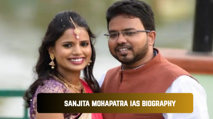sanjita mohapatra ias biography
