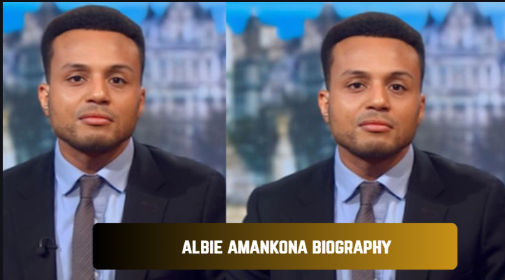 albie amankona biography