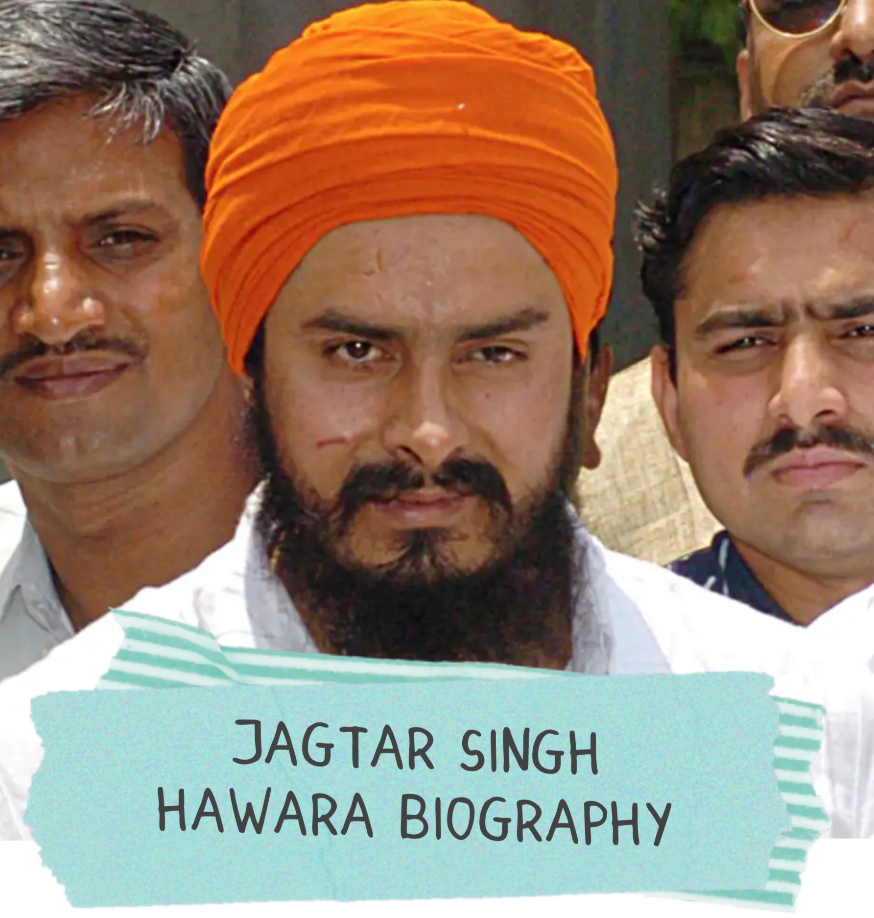 Jagtar Singh Hawara Biography